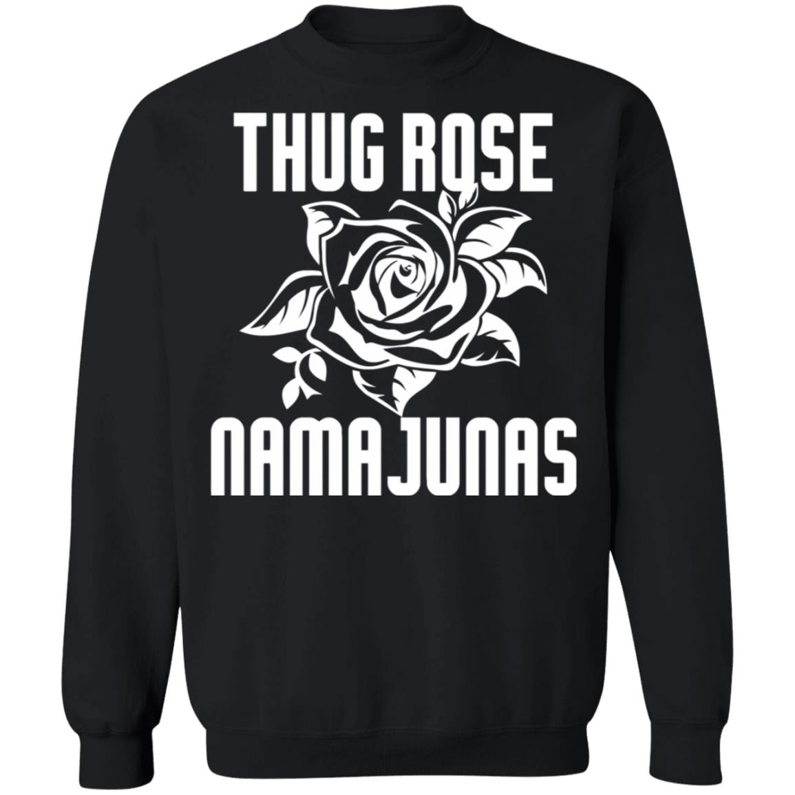 Thug Rose Namajunas T Shirt black hoodie sweatshirt - Teechipus