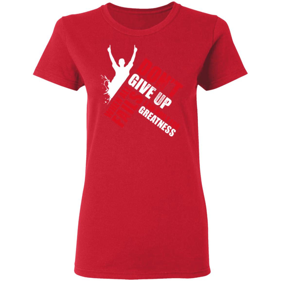 when all fails DONOT GIVE UP SHIRT - Teechipus