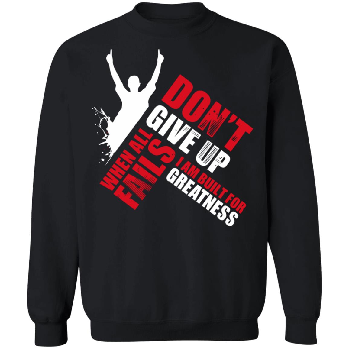 when all fails DONOT GIVE UP SHIRT - Teechipus