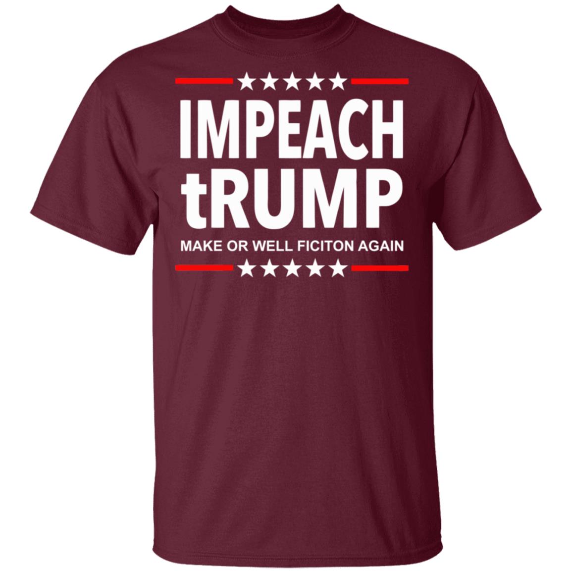 Impeach tRUMP Make Orwell Fiction Again shirt - Teechipus