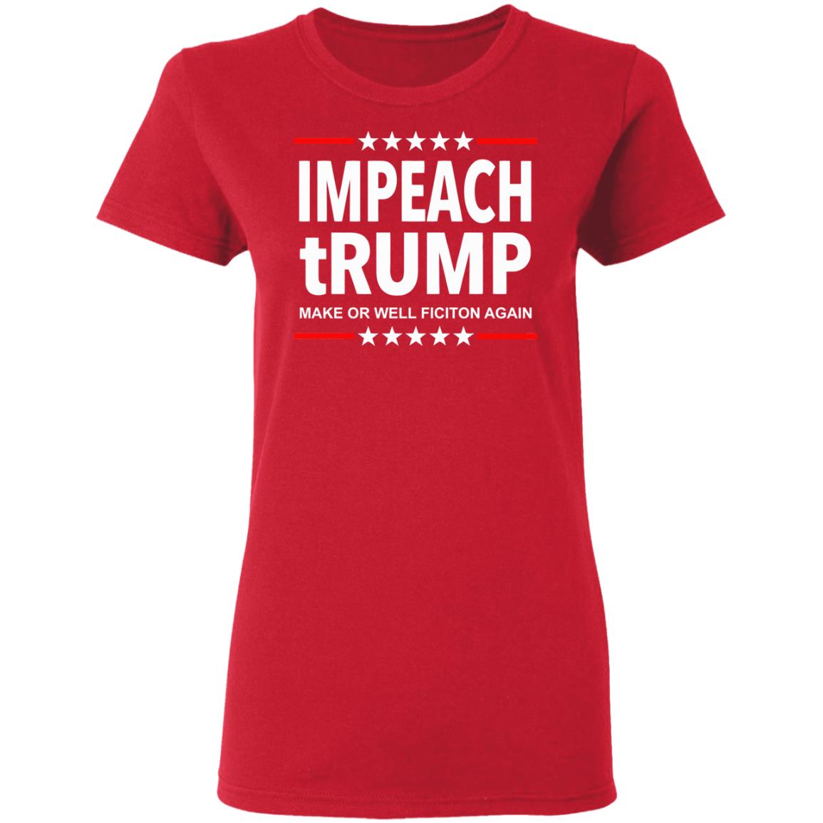 Impeach tRUMP Make Orwell Fiction Again shirt - Teechipus