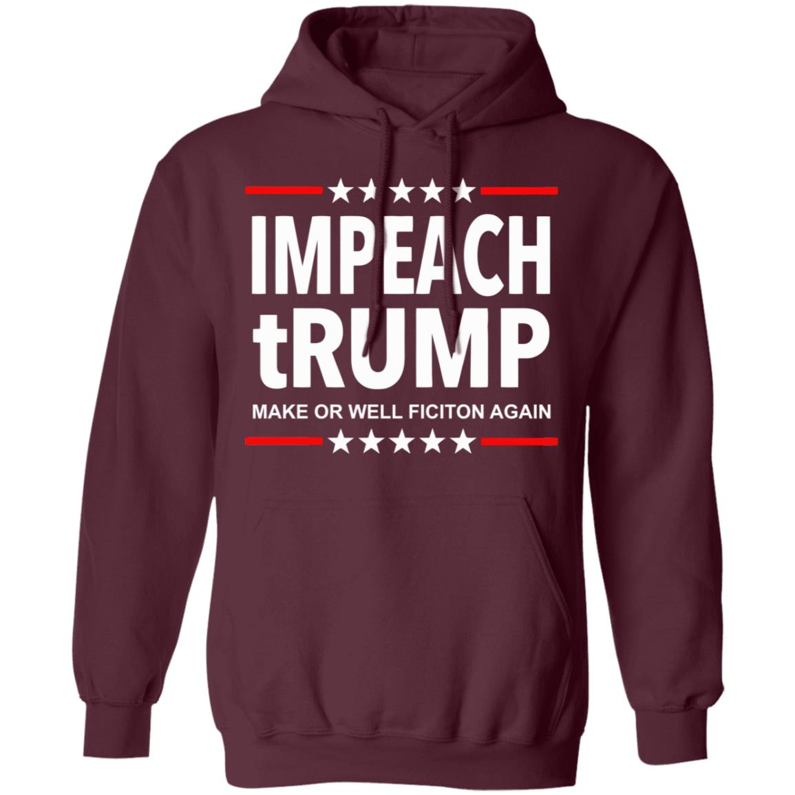 Impeach tRUMP Make Orwell Fiction Again shirt - Teechipus