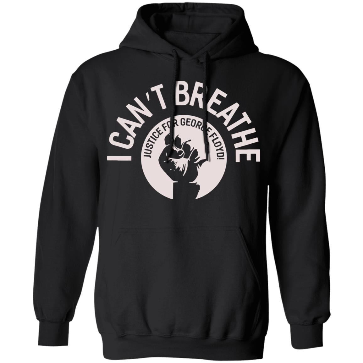 I Cant Breathe T Shirt Black Hoodie Sweatshirt - Teechipus