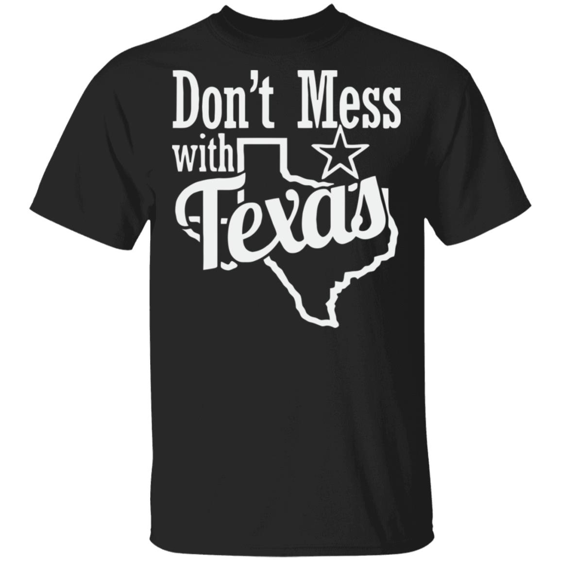 Don't Mess with Texas shirt Black hoodie sweatshirt - Teechipus
