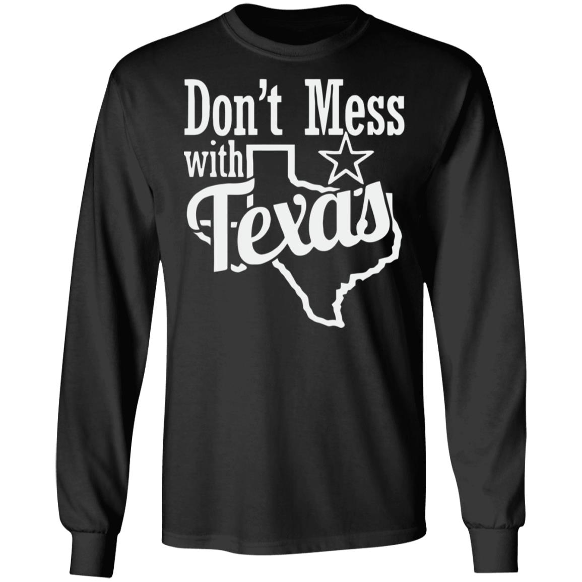 Don't Mess with Texas shirt Black hoodie sweatshirt - Teechipus