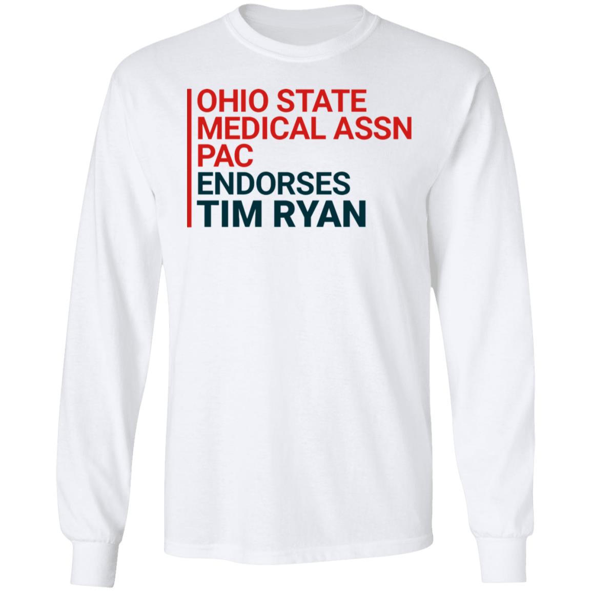 ohio state medical assn pac endorses tim ryan shirt - Teechipus