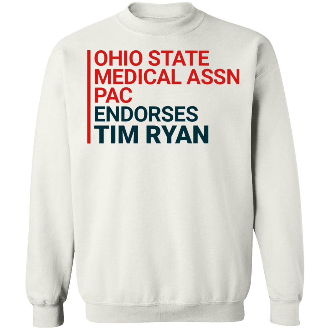 ohio state medical assn pac endorses tim ryan shirt - Teechipus