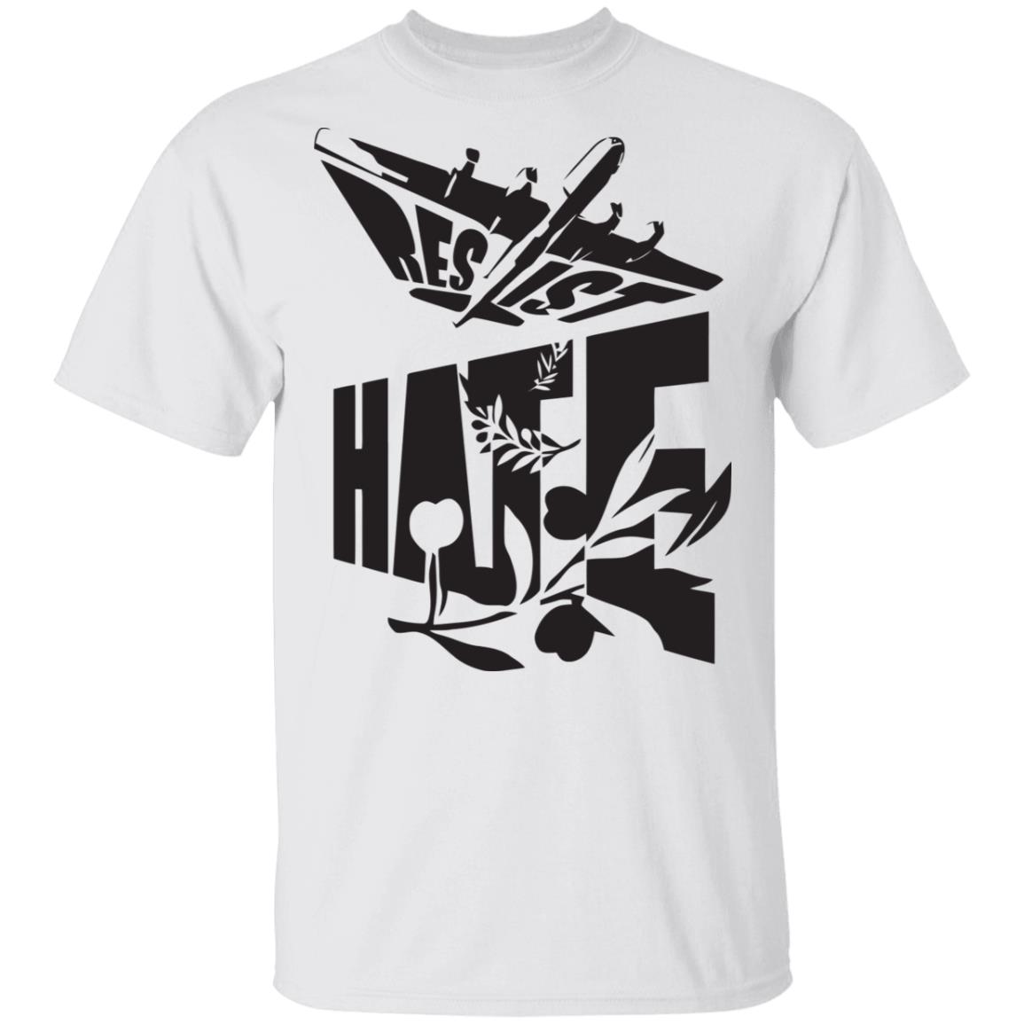 resist Hate e shirt - Teechipus