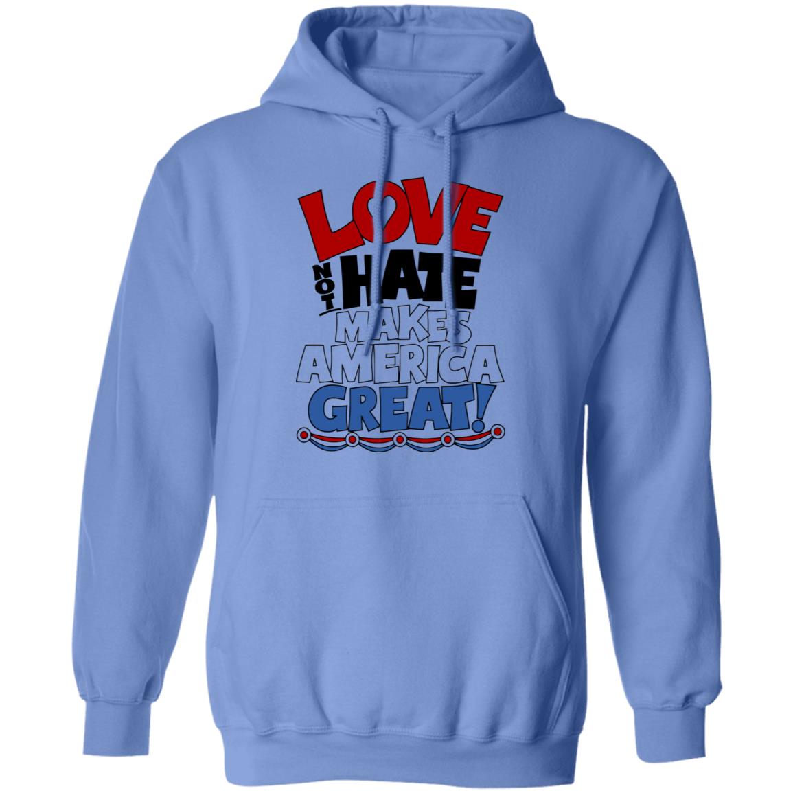 Love not Hate makes America Great shirt - Teechipus