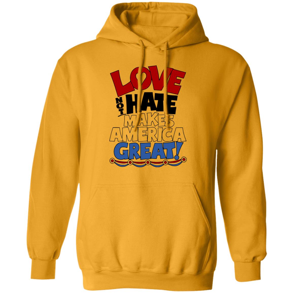 Love not Hate makes America Great shirt - Teechipus