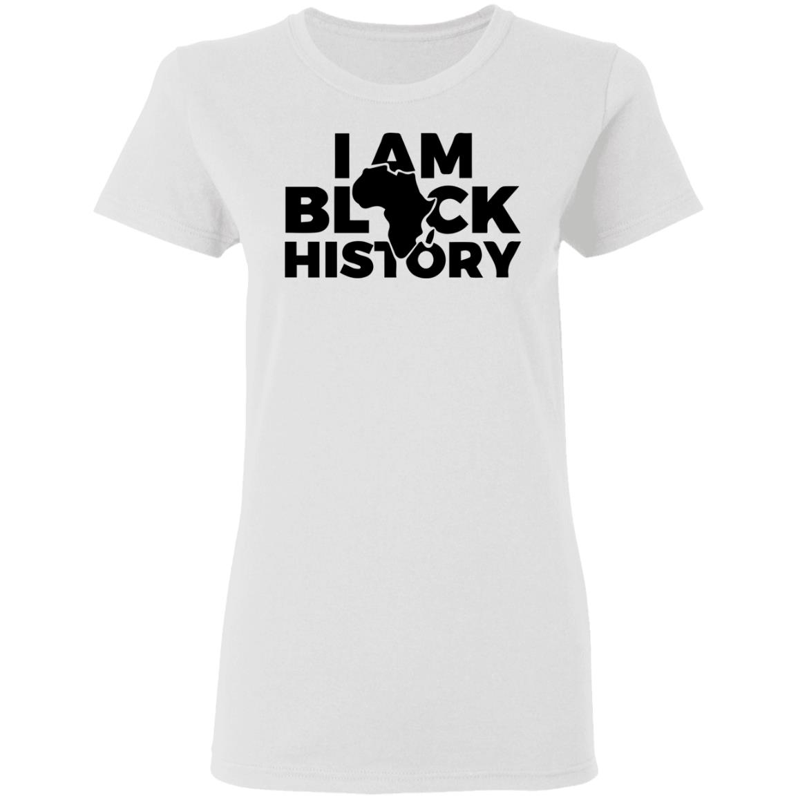 I AM BLACK HISTORY SHIRT White hoodie t shirt - Teechipus