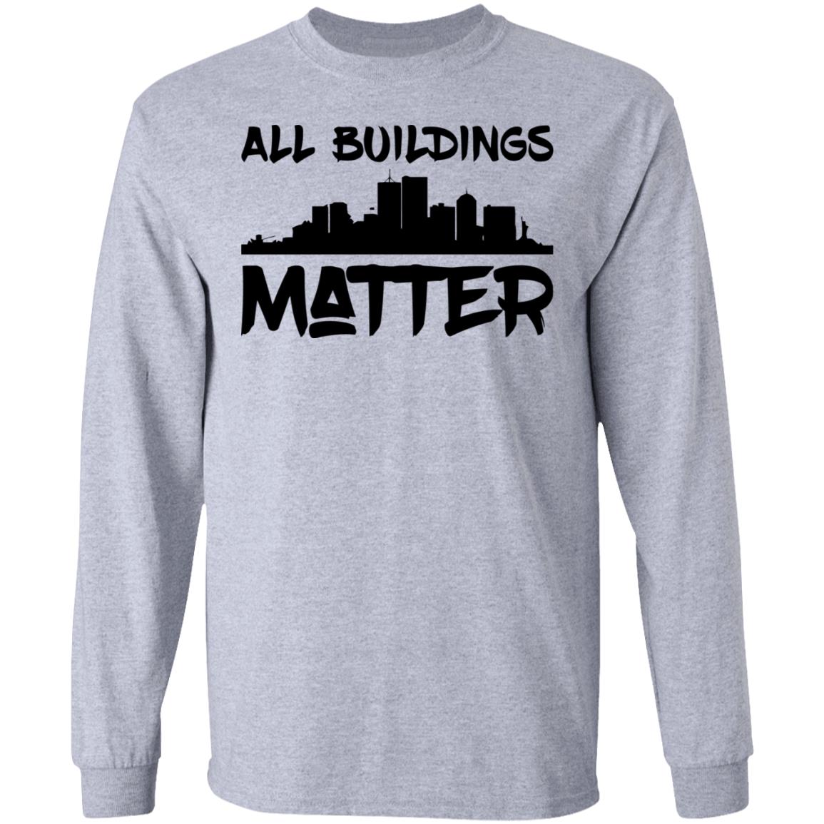 all buildings matter shirt White hoodie t shirt - Teechipus