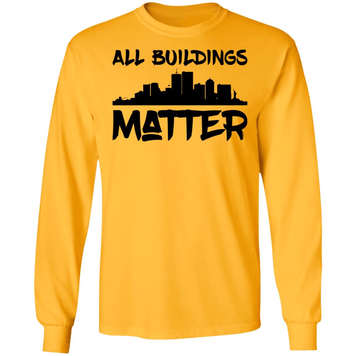 all buildings matter shirt White hoodie t shirt - Teechipus