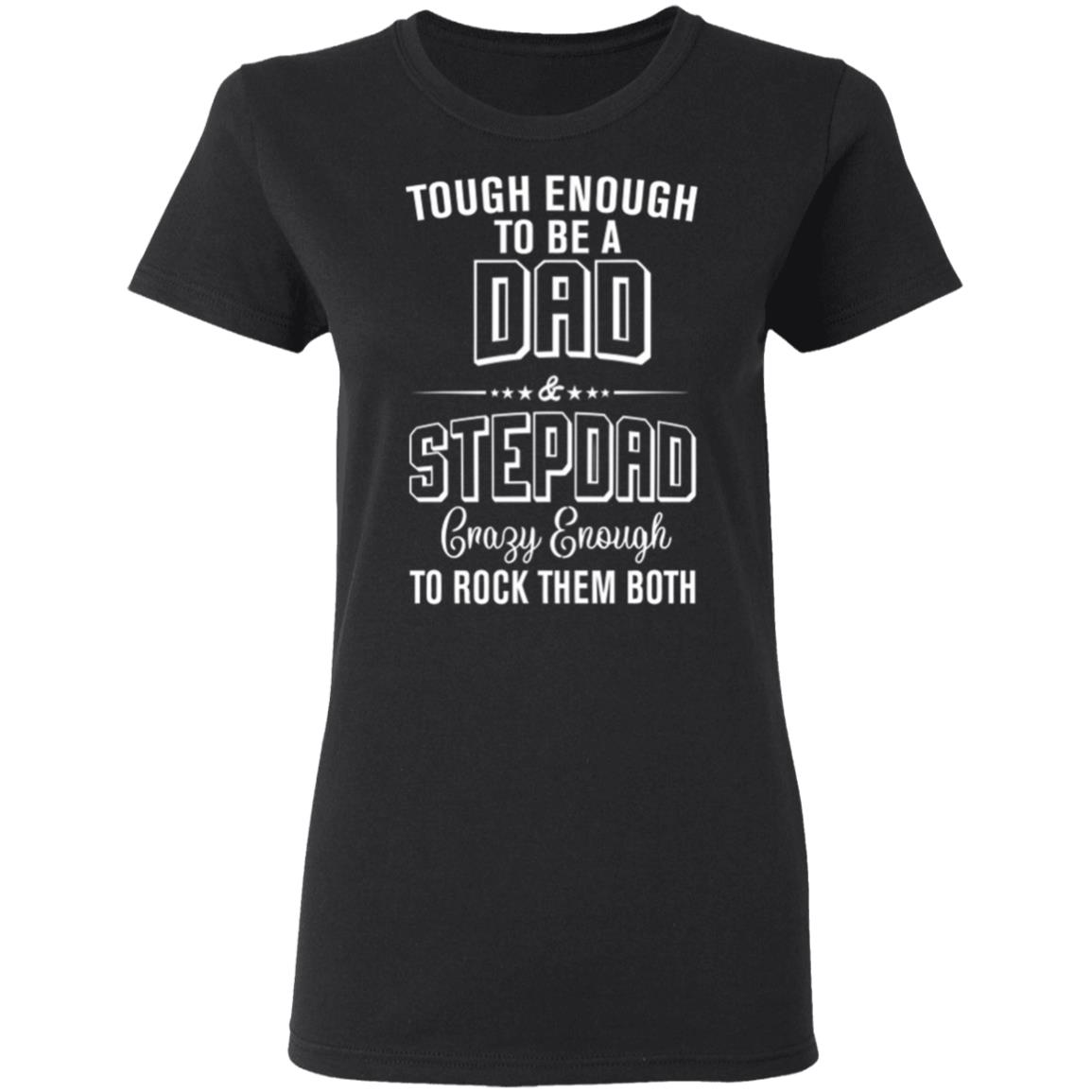 Tough enough to be a dad shirt black hoodie sweatshirt - Teechipus