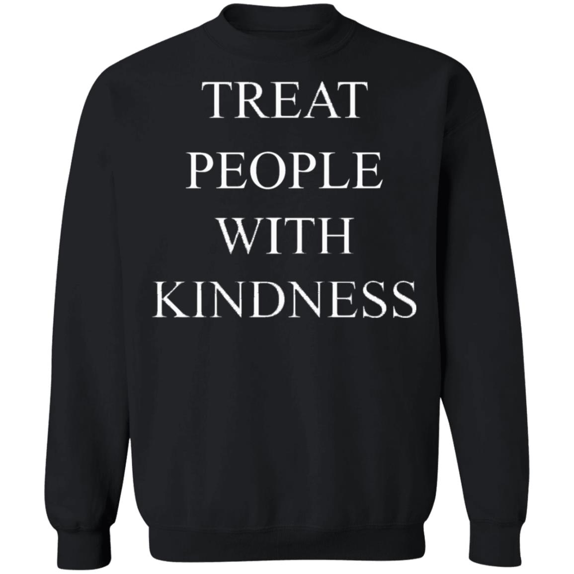 Treat People with Kindness pull over t shirt black hoodie - Teechipus