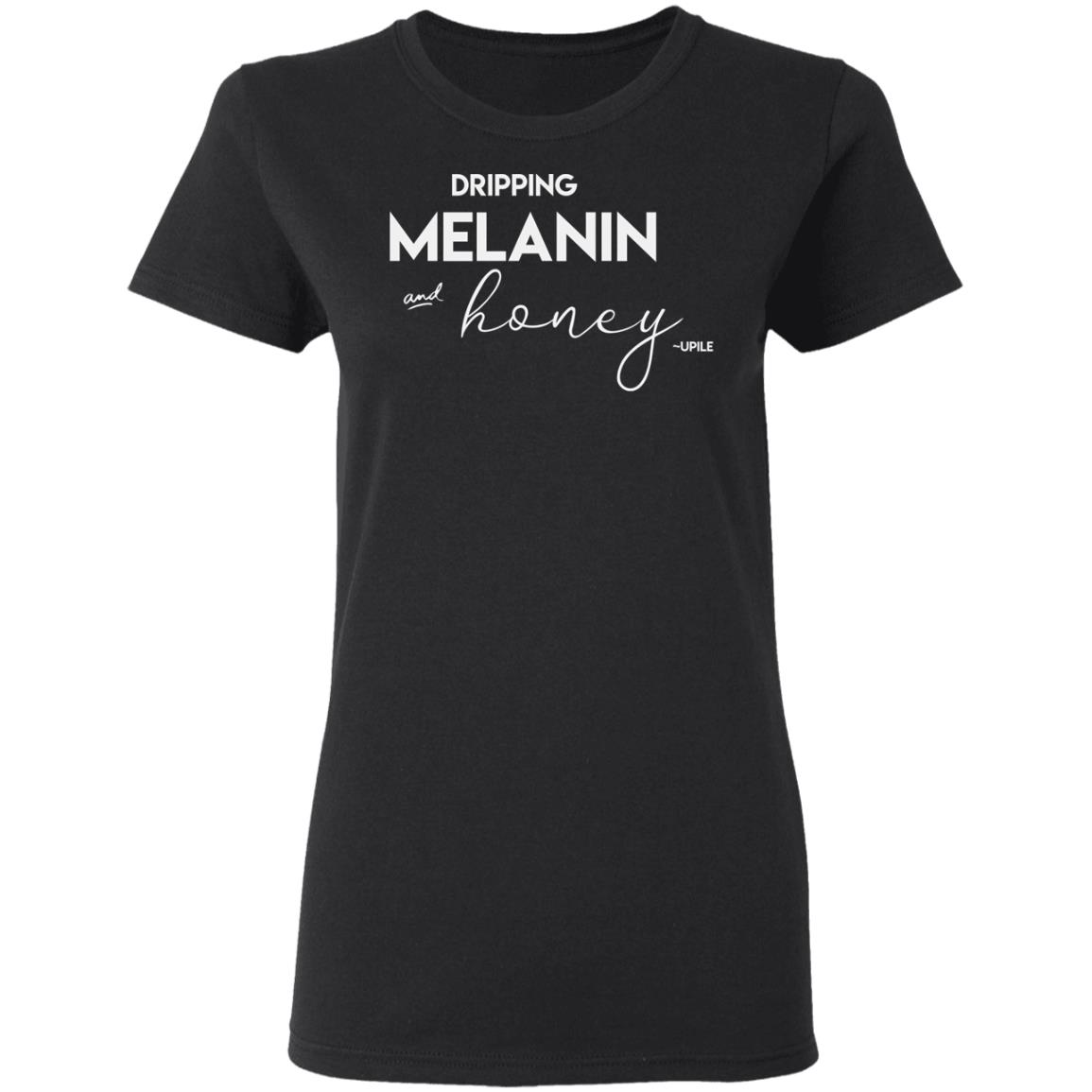 dripping melanin shirt black hoodie t shirt - Teechipus