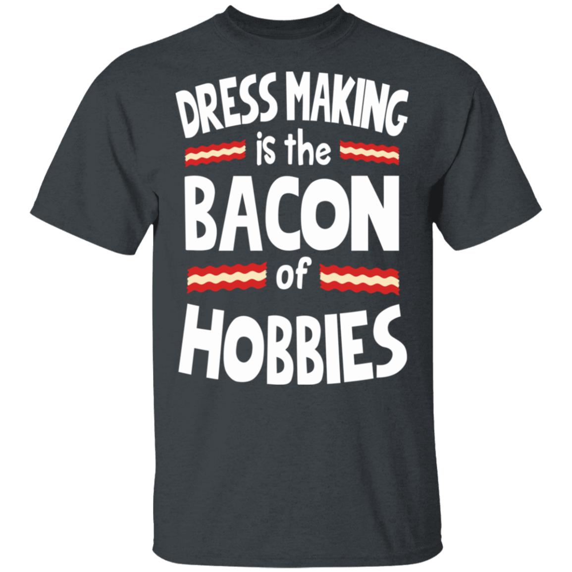 bacon of hobbies shirt hoodie t shirt - Teechipus