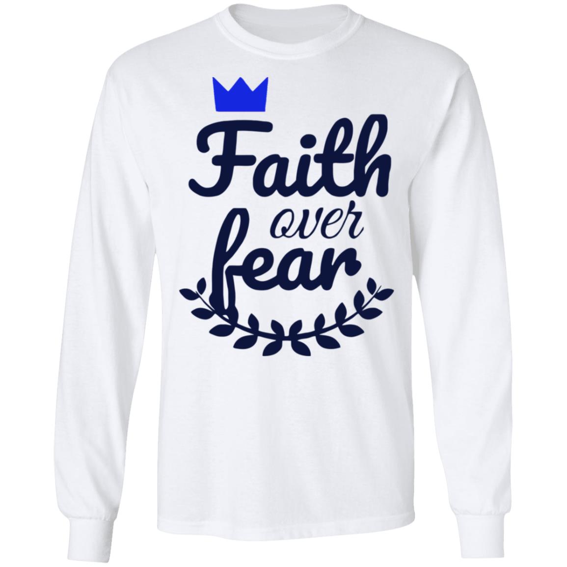 Faith Over Fear T Shirt white hoodie sweatshirt - Teechipus