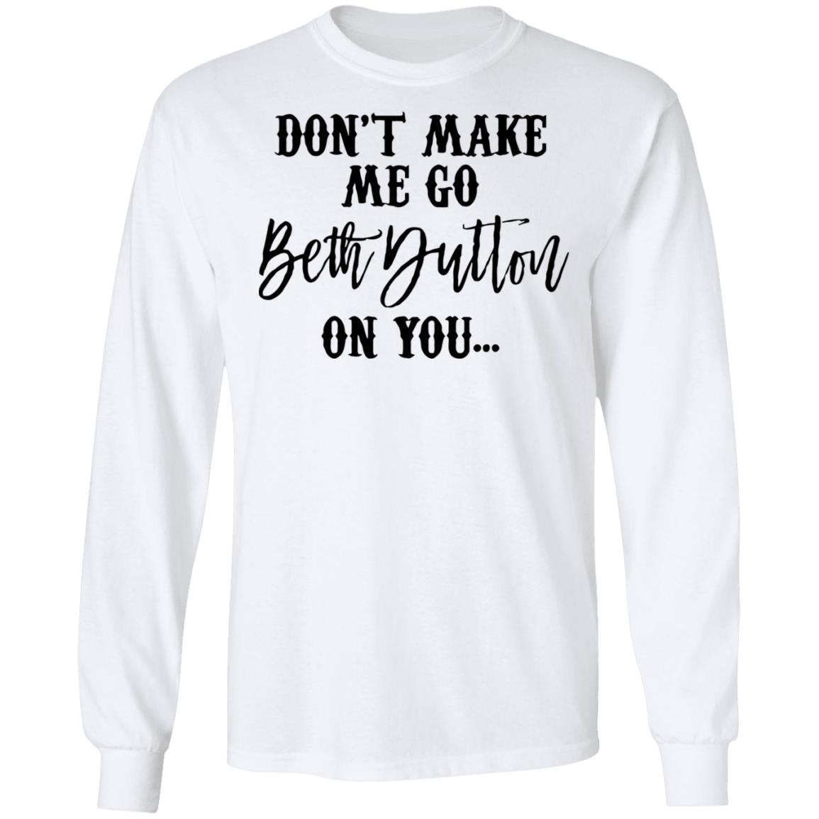Beth Dutton shirt white hoodie t shirt - Teechipus