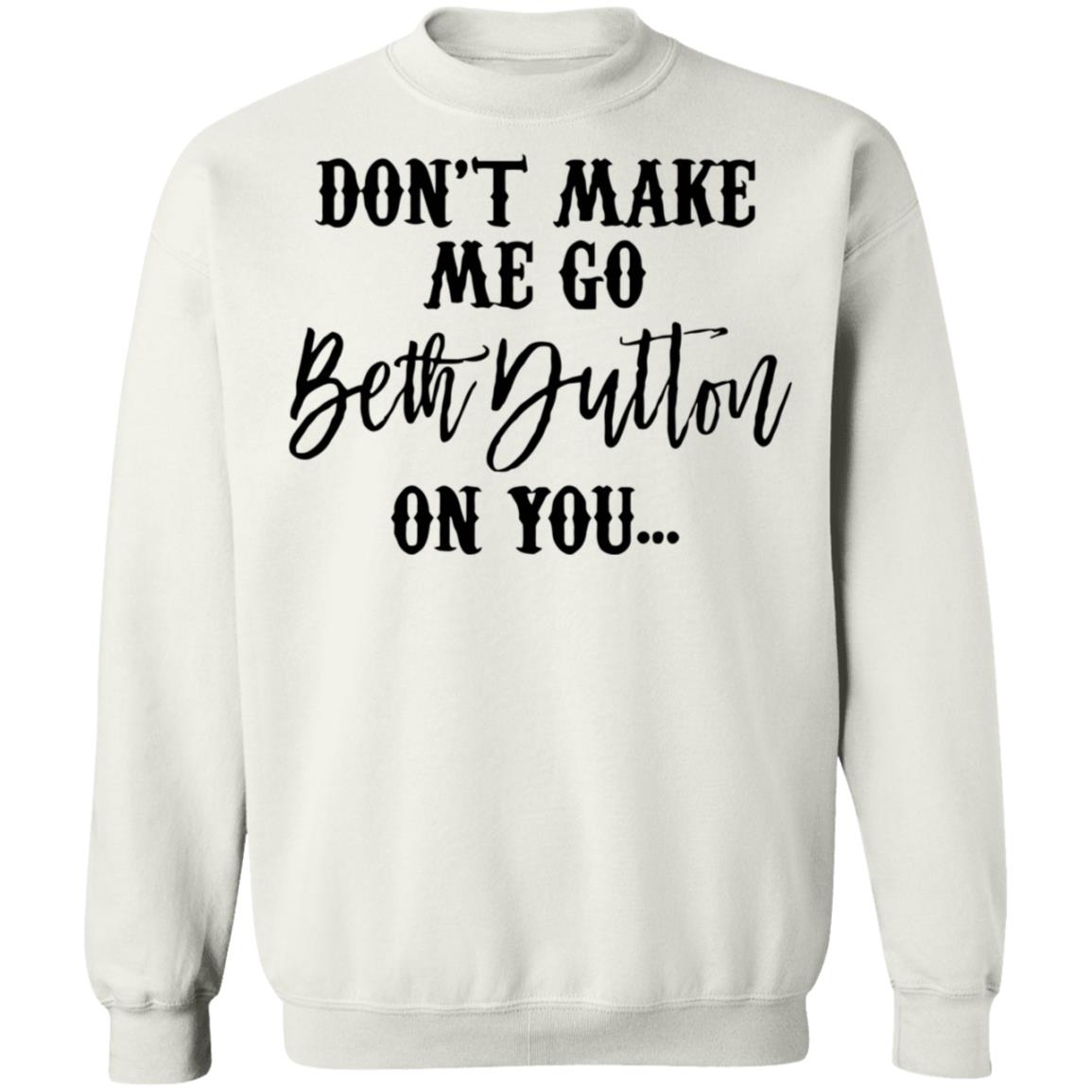 Beth Dutton shirt white hoodie t shirt - Teechipus