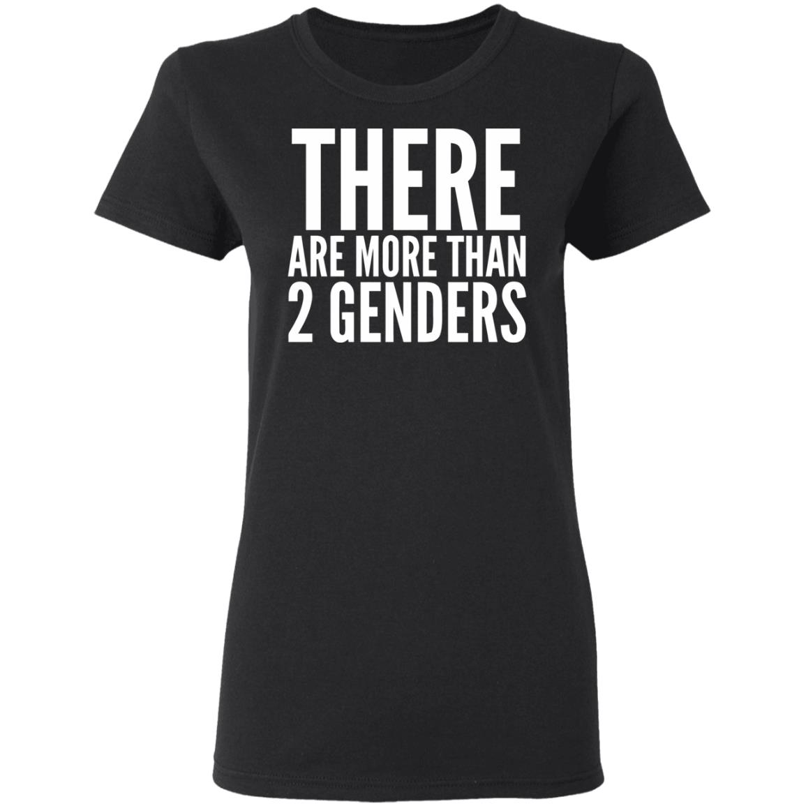 there are more than two genders shirt black - Teechipus