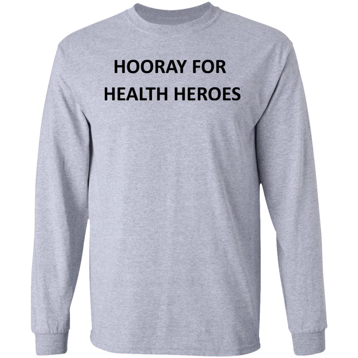 hooray for health heroes t shirt white hoodie sweatshirt - Teechipus