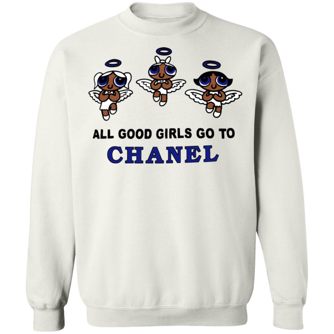 all good girls go to chanel t shirt white hoodie sweatshirt all good girls go to chanel t shirt white hoodie sweatshirt