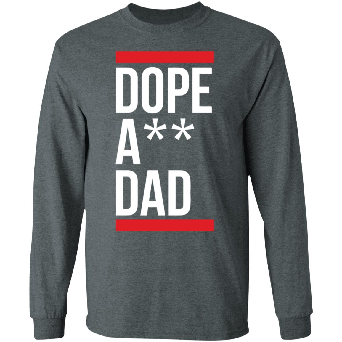 Dope A Dad T Shirt Black Hoodie Sweatshirt - Teechipus