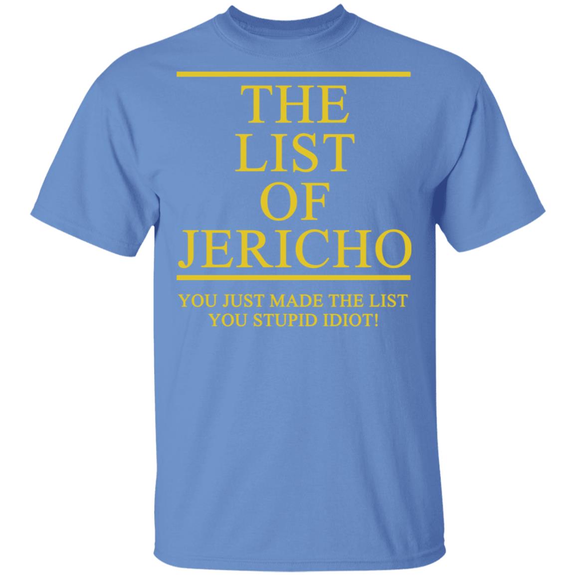 The List Of Jericho Shirt white hoodie t shirt - Teechipus