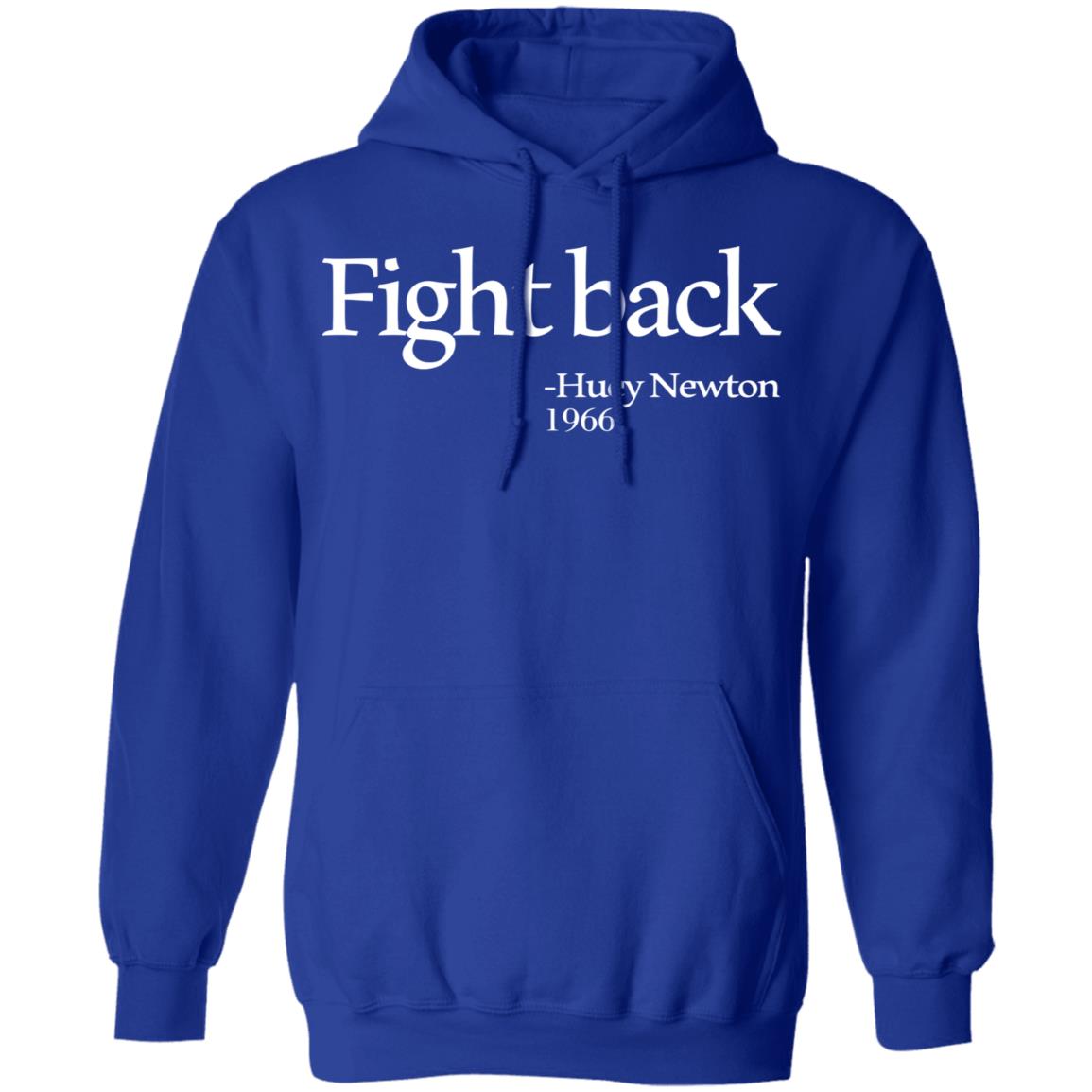 fight back huey newton shirt black hoodie t shirt - Teechipus