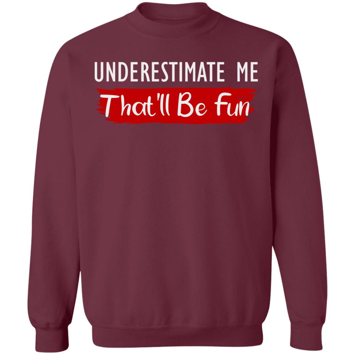 underestimate me shirt black hoodie t shirt - Teechipus