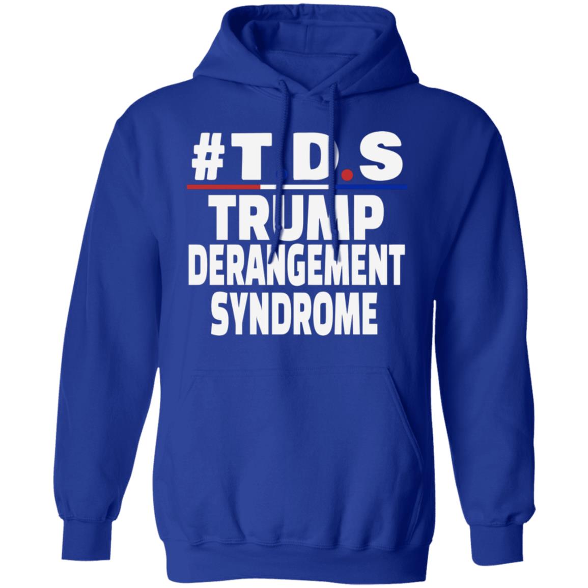 trump derangement syndrome shirt black hoodie t shirt - Teechipus
