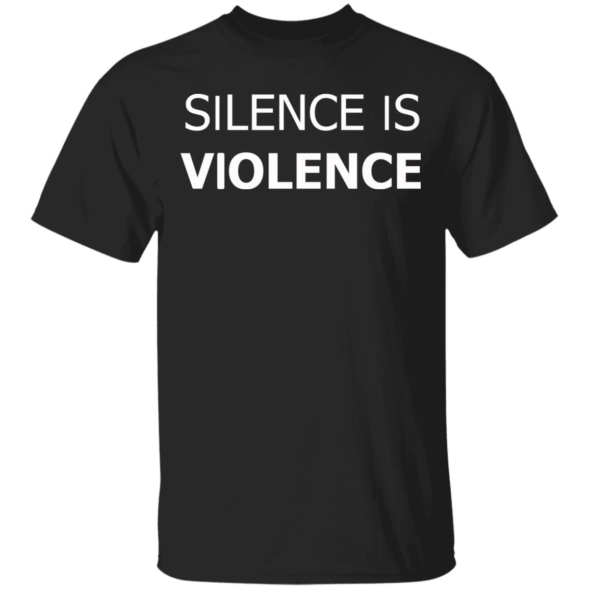 silence is violence shirt black hoodie t shirt - Teechipus