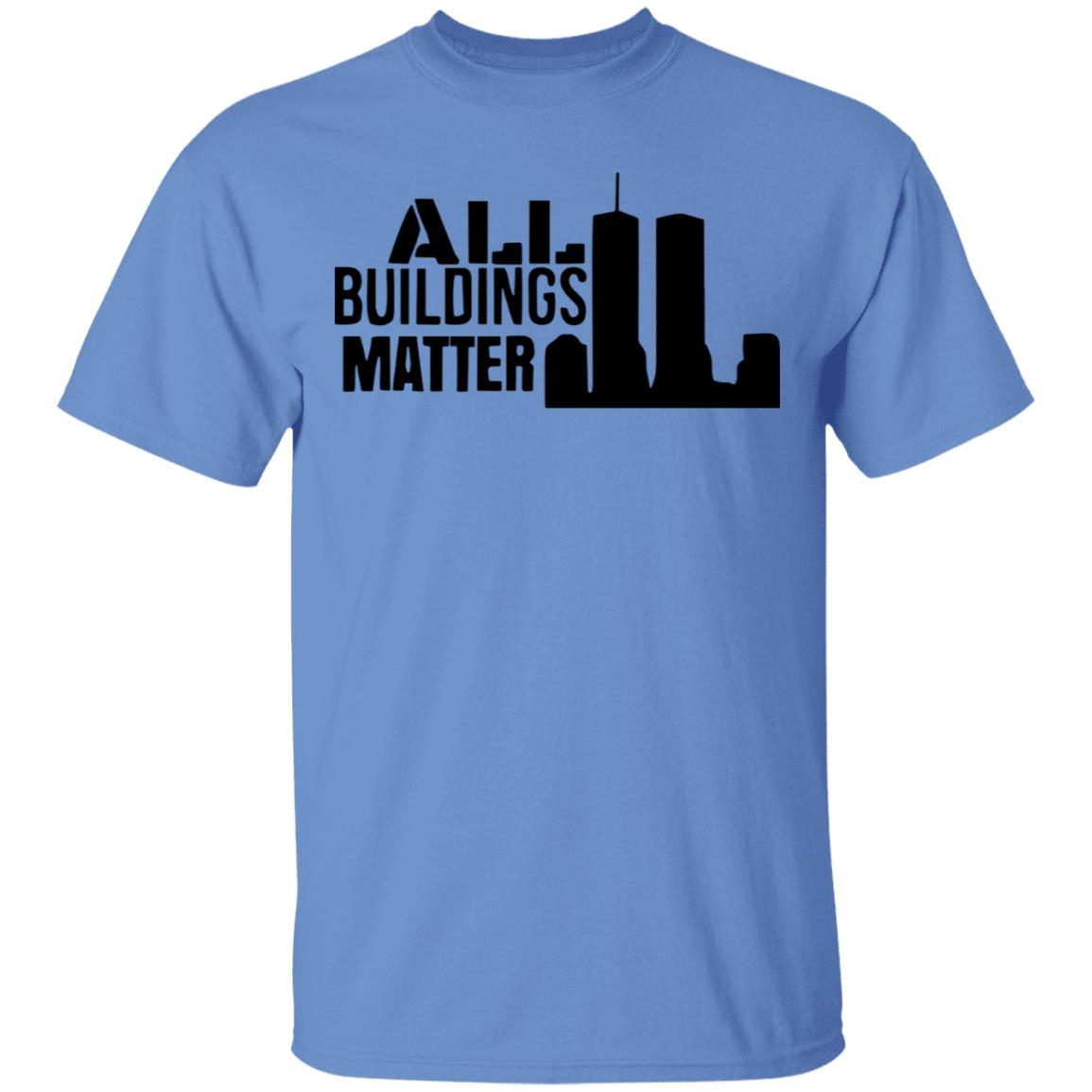 all buildings matter t shirt white hoodie sweatshirt - Teechipus