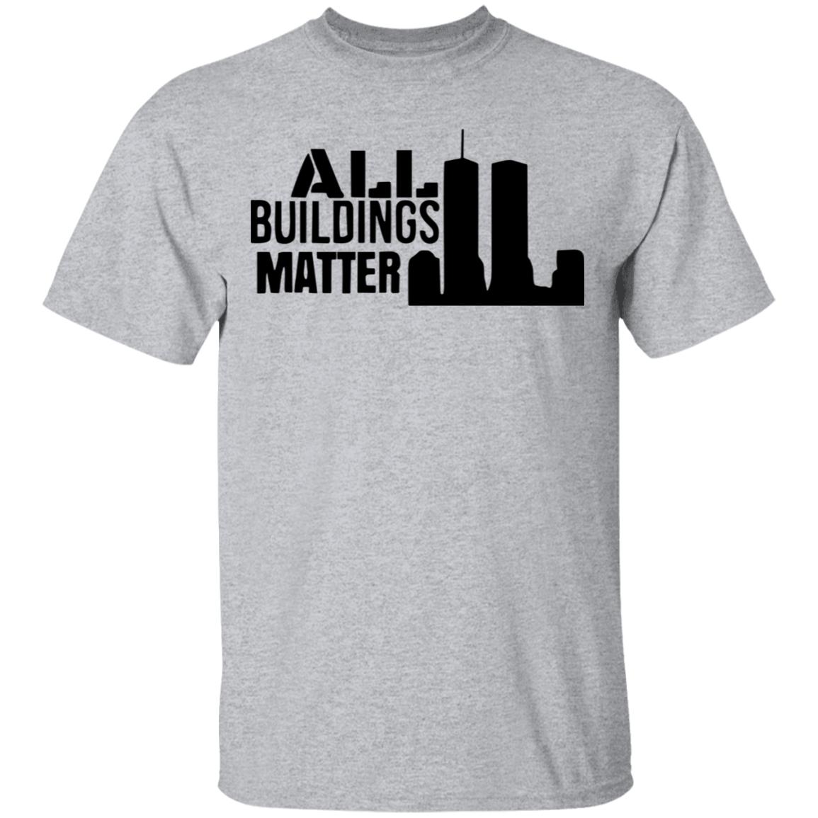 all buildings matter t shirt white hoodie sweatshirt - Teechipus