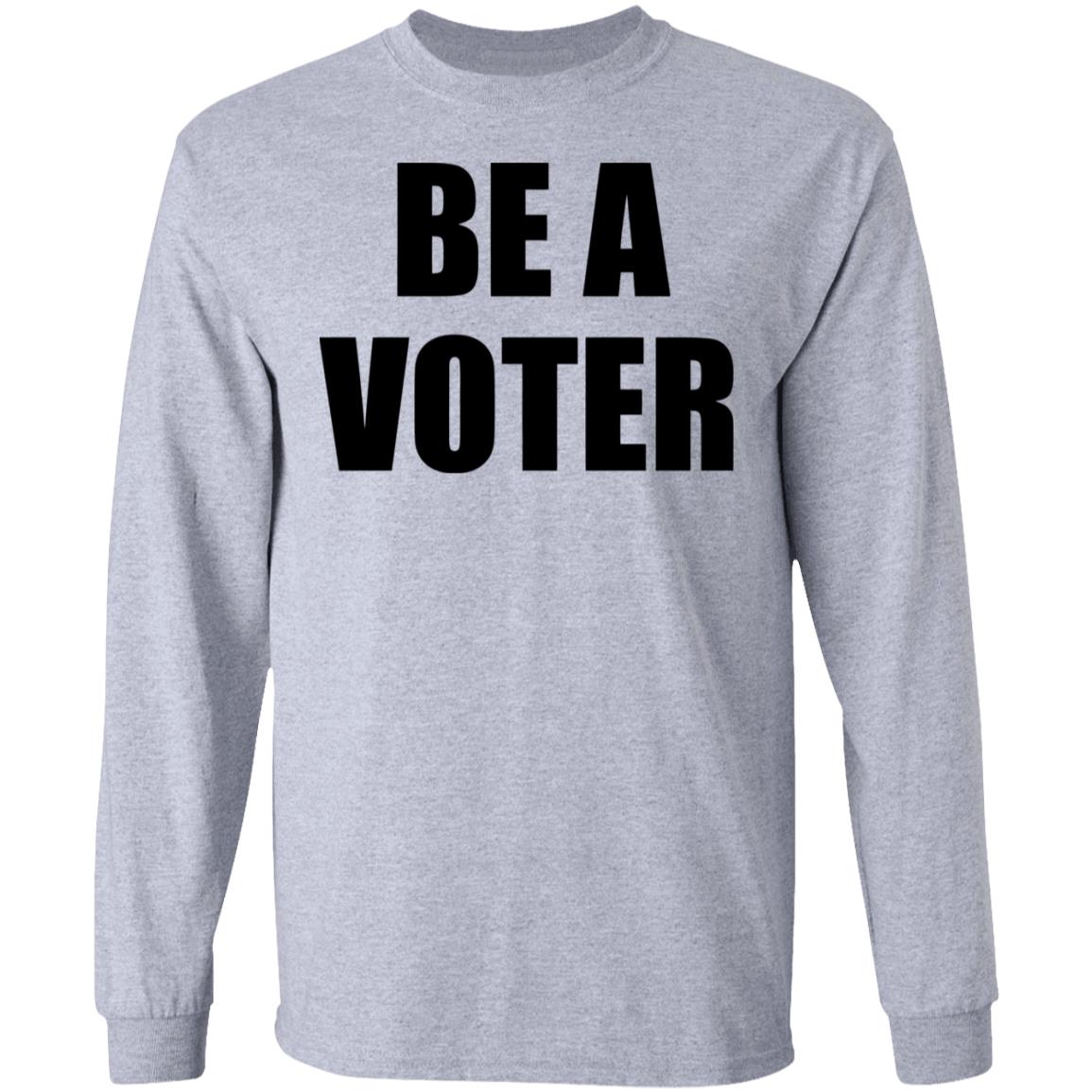 be a vote shirt White hoodie t shirt - Teechipus