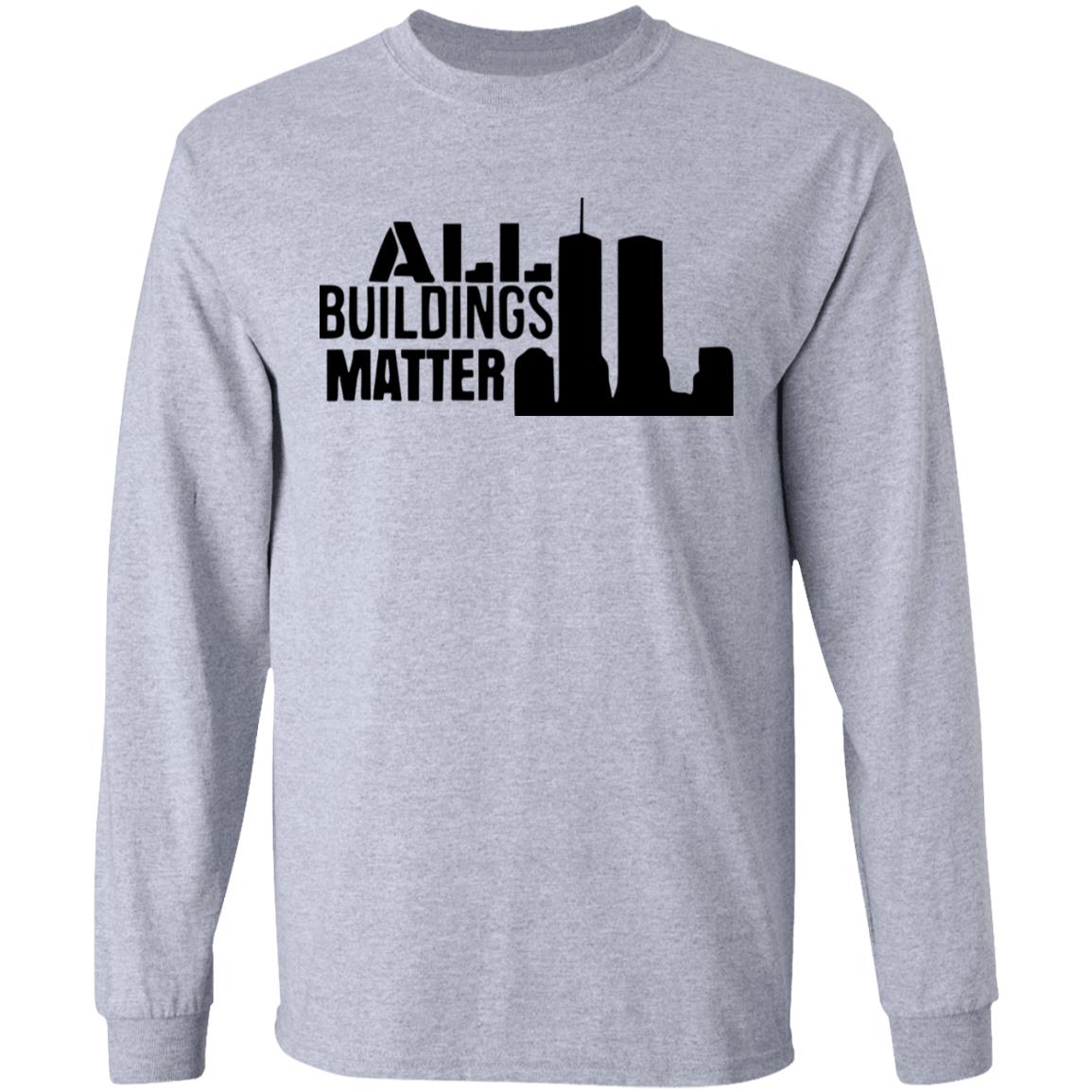 all buildings matter t shirt white hoodie sweatshirt - Teechipus