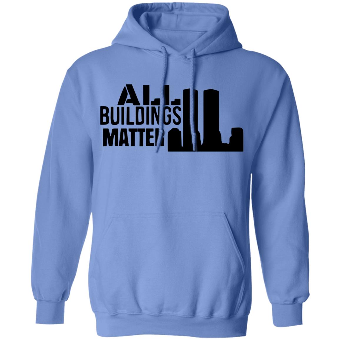 all buildings matter t shirt white hoodie sweatshirt - Teechipus
