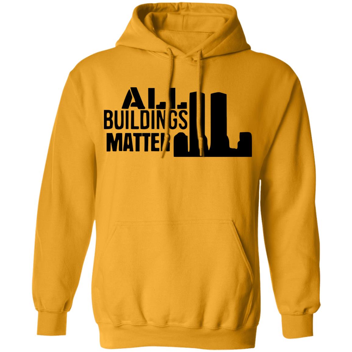 all buildings matter t shirt white hoodie sweatshirt - Teechipus