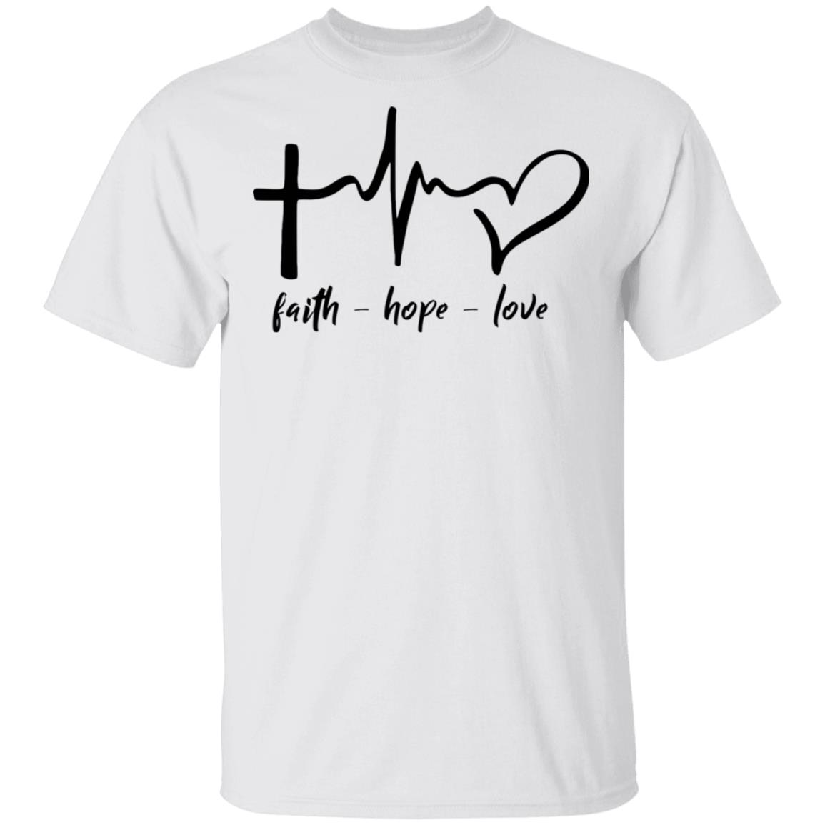 faith hope love shirt white hoodie t shirt - Teechipus