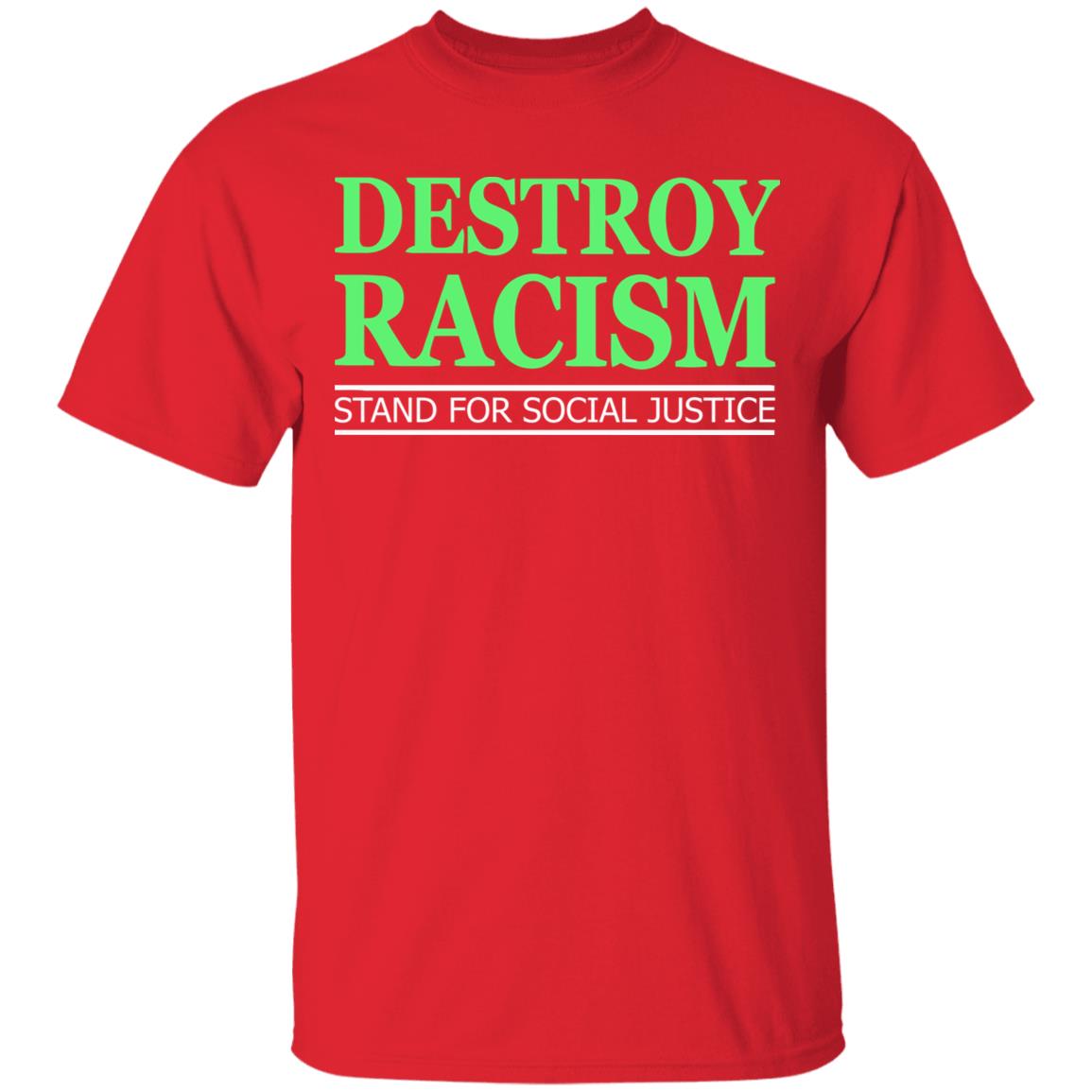 destroy racism shirt black hoodie t shirt - Teechipus