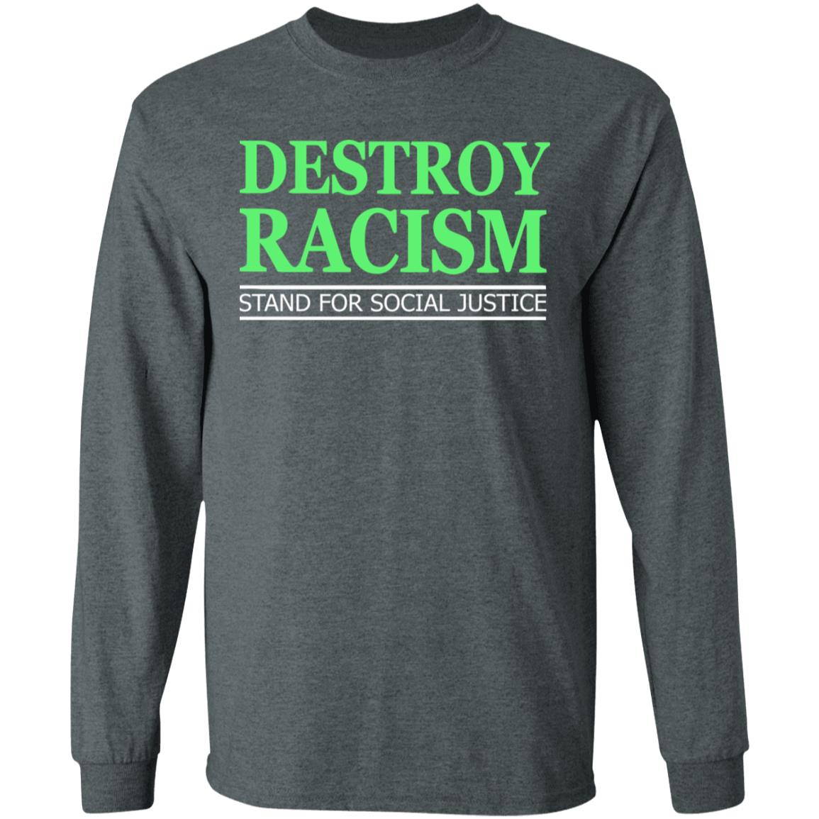 destroy racism shirt black hoodie t shirt - Teechipus