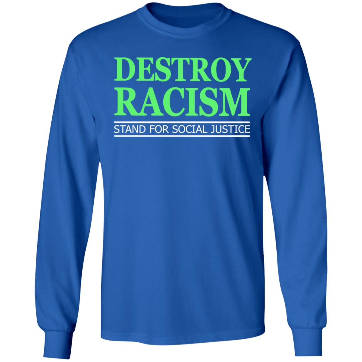 destroy racism shirt black hoodie t shirt - Teechipus