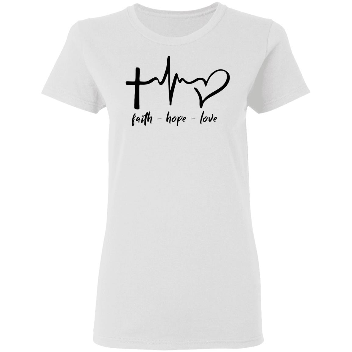 faith hope love shirt white hoodie t shirt - Teechipus