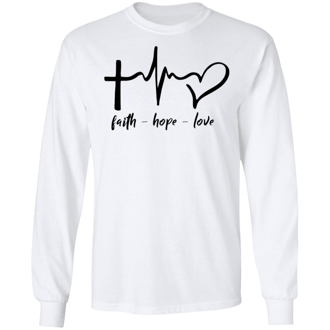 faith hope love shirt white hoodie t shirt - Teechipus