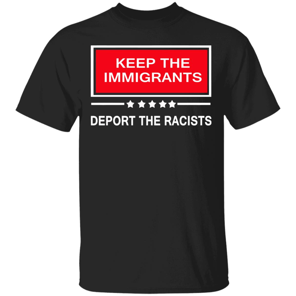 keep the immigrants shirt black hoodie t shirt - Teechipus