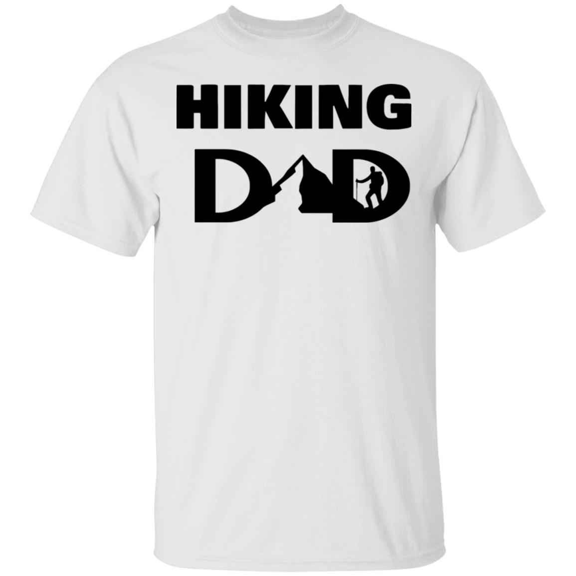 hiking dad t shirt fathers day t shirt white hoodie - Teechipus