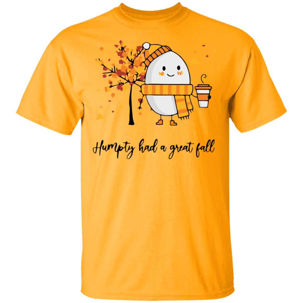 humpty had a great fall shirt white hoodie t shirt - Teechipus