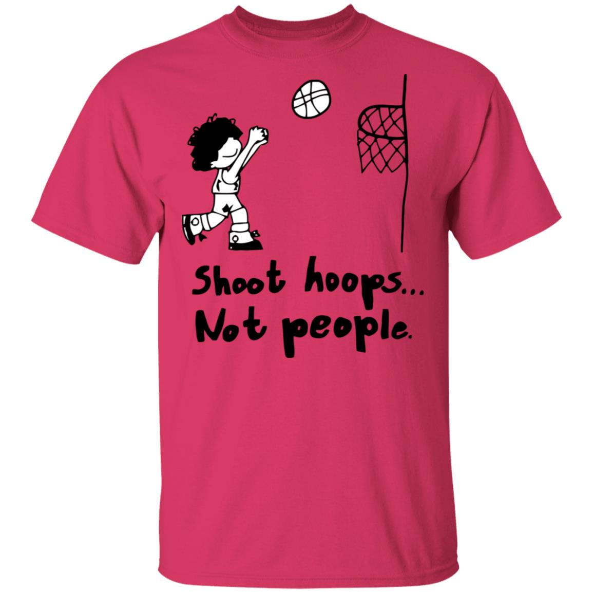 shoot hoops not people shirt white hoodie t shirt - Teechipus