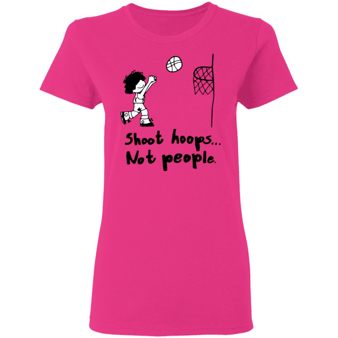 shoot hoops not people shirt white hoodie t shirt - Teechipus